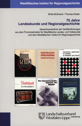 Bussmann / Küster | 75 Jahre Landeskunde und Regionalgeschichte | Buch | 978-3-87023-309-9 | sack.de