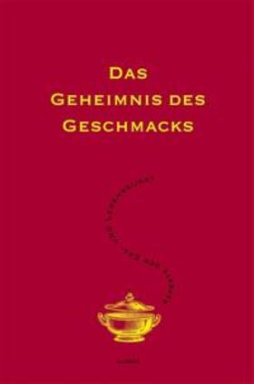 Hauer / Sichtermann / Teuteberg | Geheimnis des Geschmacks | Buch | 978-3-87038-366-4 | sack.de