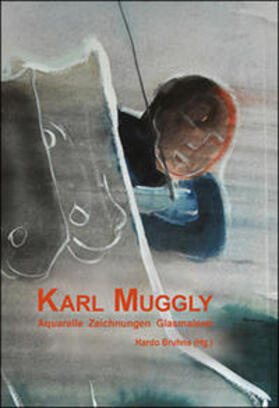 Bruhns | Karl Muggly | Buch | 978-3-87040-155-9 | sack.de