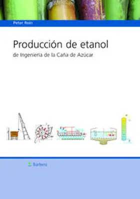 Rein |  Producción de Etanol de Ingeniería de la Caña de Azúcar | Buch |  Sack Fachmedien