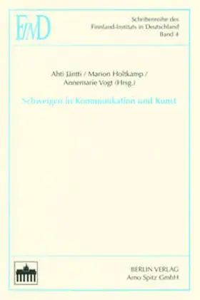 Jäntti / Holtkamp / Vogt |  Schweigen in Kommunikation und Kunst | Buch |  Sack Fachmedien