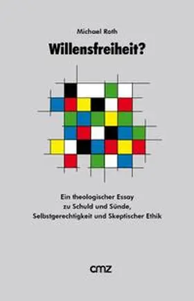 Roth | Willensfreiheit | Buch | 978-3-87062-122-3 | www.sack.de
