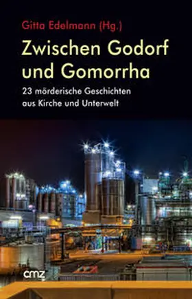 Edelmann |  Zwischen Godorf und Gomorrha | Buch |  Sack Fachmedien