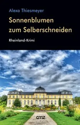 Thiesmeyer |  Sonnenblumen zum Selberschneiden | eBook | Sack Fachmedien