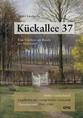 Landgrebe / Hübner / Goldschmidt |  Kückallee 37. Eine Kindheit am Rande des Holocaust | Buch |  Sack Fachmedien