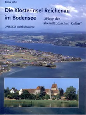 John |  Die Klosterinsel Reichenau im Bodensee | Buch |  Sack Fachmedien