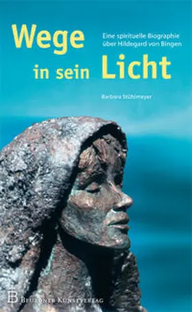 Stühlmeyer |  Wege in sein Licht | Buch |  Sack Fachmedien