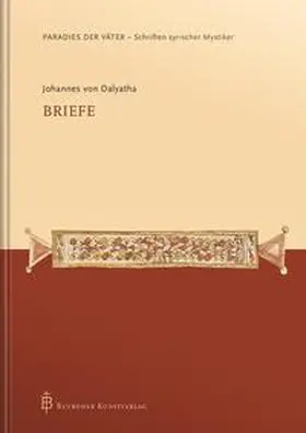 Bunge / Kessel / Vatter |  Johannes von Dalyatha - Briefe | Buch |  Sack Fachmedien