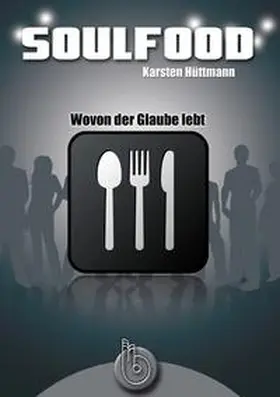 Hüttmann | Soulfood | Buch | 978-3-87092-499-7 | sack.de