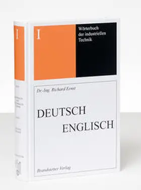 Ernst |  Wörterbuch der industriellen Technik Band 1 Deutsch-Englisch | Buch |  Sack Fachmedien