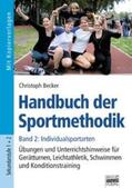 Becker |  Handbuch der Sportmethodik / Band 2 - Individualsportarten | Buch |  Sack Fachmedien