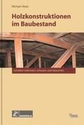 Abels |  Holzkonstruktionen im Baubestand | Buch |  Sack Fachmedien