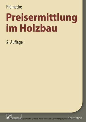 Neuenhagen / Grau / Kuhne | Plümecke - Preisermittlung im Holzbau | E-Book | sack.de