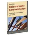 Fritzen / Kübler |  Fritzen, K: Holz und seine Konstruktionen | Buch |  Sack Fachmedien