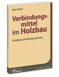 Fritzen |  Verbindungsmittel im Holzbau | Buch |  Sack Fachmedien