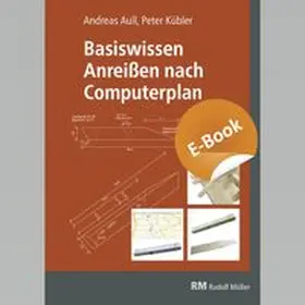 Aull / Kübler |  Basiswissen Anreißen nach Computerplan - E-Book (PDF) | eBook | Sack Fachmedien