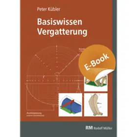 Kübler |  Basiswissen Vergatterung - E-Book (PDF) | eBook | Sack Fachmedien