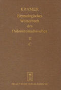 Kramer / Fiacre / Flick |  Etymologisches Wörterbuch des Dolomitenladinischen. Band II (C) | Buch |  Sack Fachmedien