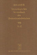 Kramer / Fiacre / Flick |  Etymologisches Wörterbuch des Dolomitenladinischen. Band VII (T–Z) | Buch |  Sack Fachmedien
