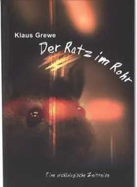 Grewe |  Der Ratz im Rohr | Buch |  Sack Fachmedien