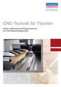 Fischer |  CNC-Technik für Tischler | Buch |  Sack Fachmedien