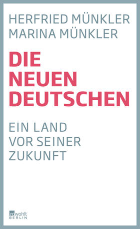 Münkler | Die neuen Deutschen | Buch | 978-3-87134-167-0 | sack.de