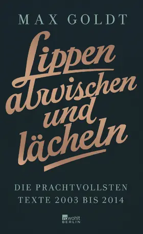 Goldt |  Lippen abwischen und lächeln | Buch |  Sack Fachmedien