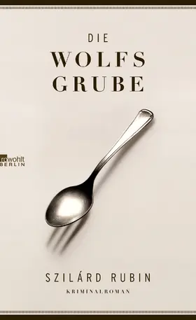 Rubin |  Die Wolfsgrube | Buch |  Sack Fachmedien
