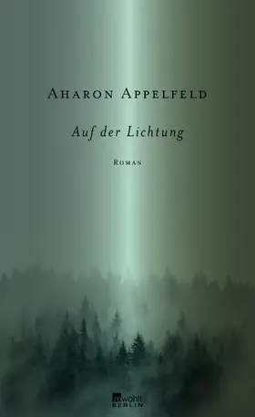 Appelfeld |  Auf der Lichtung | Buch |  Sack Fachmedien