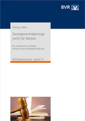 Weis | Zwangsversteigerungsrecht für Banken | Buch | 978-3-87151-193-6 | sack.de