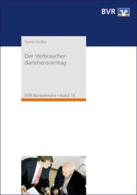 Rainer |  Der Verbraucherdarlehensvertrag | Buch |  Sack Fachmedien