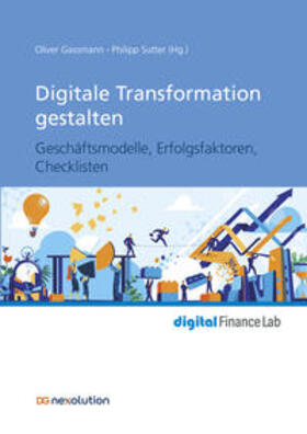 Gassmann / Sutter | Digitale Transformation gestalten | Buch | 978-3-87151-320-6 | sack.de