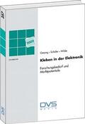 DVS - Deutscher Verband f. Schweißen u. verwandte Verfahren e. V |  Kleben in der Elektronik (Forschungsseminar am 22.01.2009 in Stuttgart) | Buch |  Sack Fachmedien