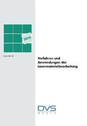Verfahren und Anwendung der Lasermaterialbearbeitung | Buch | 978-3-87155-262-5 | sack.de