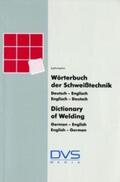 Lohrmann / DVS e.V |  Wörterbuch der Schweißtechnik / Dictionary of Welding | Buch |  Sack Fachmedien