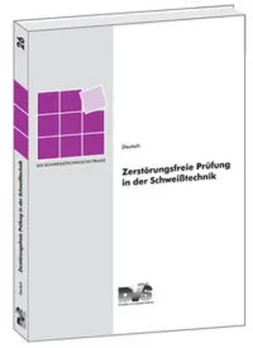 Deutsch |  Zerstörungsfreie Prüfung in der Schweißtechnik | Buch |  Sack Fachmedien