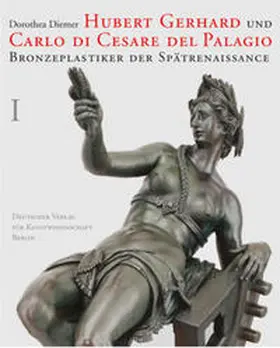 Diemer |  Hubert Gerhard und Carlo di Cesare del Palagio | Buch |  Sack Fachmedien