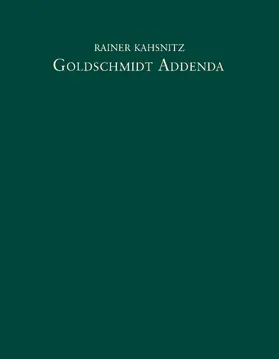 Kahsnitz |  Goldschmidt Addenda | Buch |  Sack Fachmedien