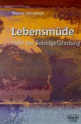 Giernalczyk |  Lebensmüde | Buch |  Sack Fachmedien