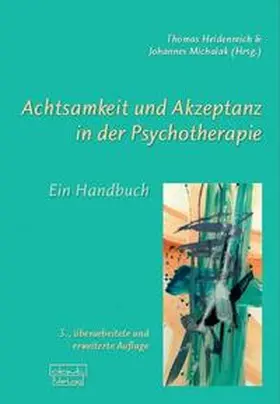 Heidenreich / Michalak |  Achtsamkeit und Akzeptanz in der Psychotherapie | Buch |  Sack Fachmedien