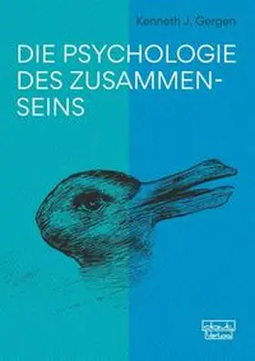 Gergen |  Die Psychologie des Zusammenseins | Buch |  Sack Fachmedien