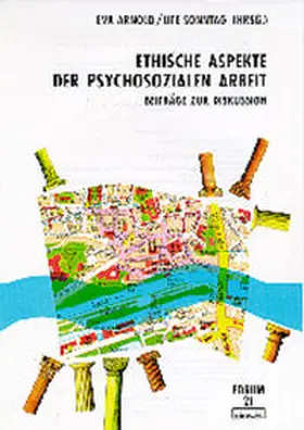 Arnold / Sonntag |  Ethische Aspekte der psychosozialen Arbeit | Buch |  Sack Fachmedien