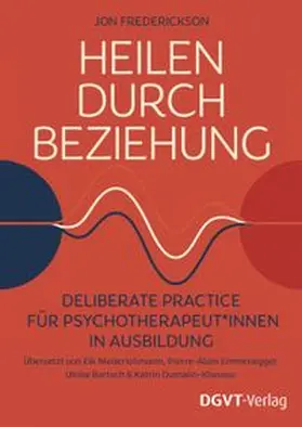 Frederickson |  Heilen durch Beziehung | Buch |  Sack Fachmedien