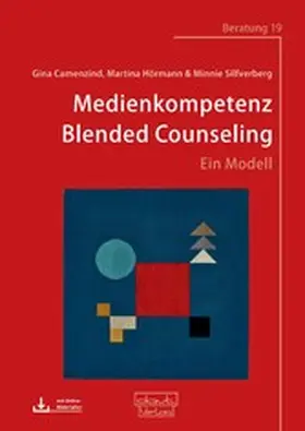 Camenzind / Hörmann / Silfverberg |  Medienkompetenz Blended Counseling | eBook | Sack Fachmedien