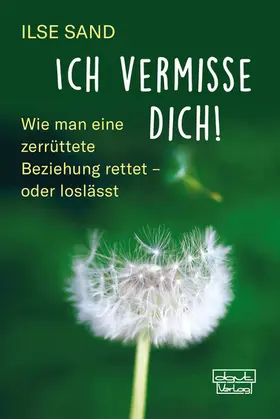 Sand |  Ich vermisse dich! | eBook | Sack Fachmedien