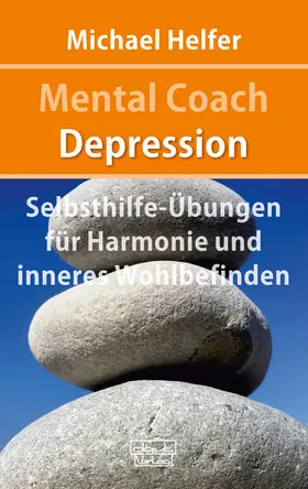 Helfer |  Mental Coach Depression | eBook | Sack Fachmedien