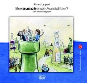 Lippert |  Berauschende Aussichten? | Buch |  Sack Fachmedien