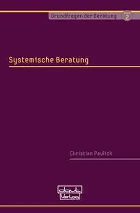 Paulick |  Systemische Beratung | Buch |  Sack Fachmedien