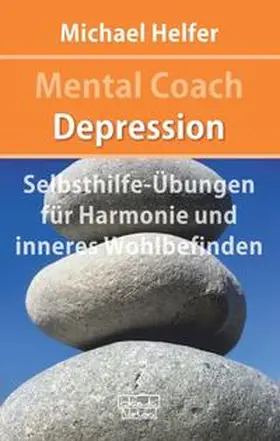 Helfer |  Mental Coach Depression | Buch |  Sack Fachmedien
