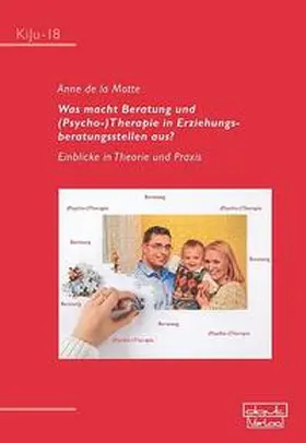 de la Motte |  Was macht Beratung und Psychotherapie in Erziehungsberatungsstellen aus? | Buch |  Sack Fachmedien